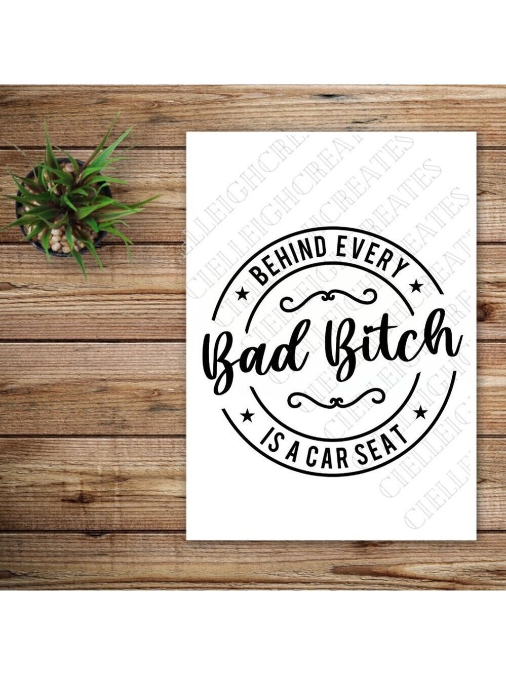 *2 for $20* Behind Every Bad B!tch Is A Car Seat vinyl decal Sticker Handcrafted